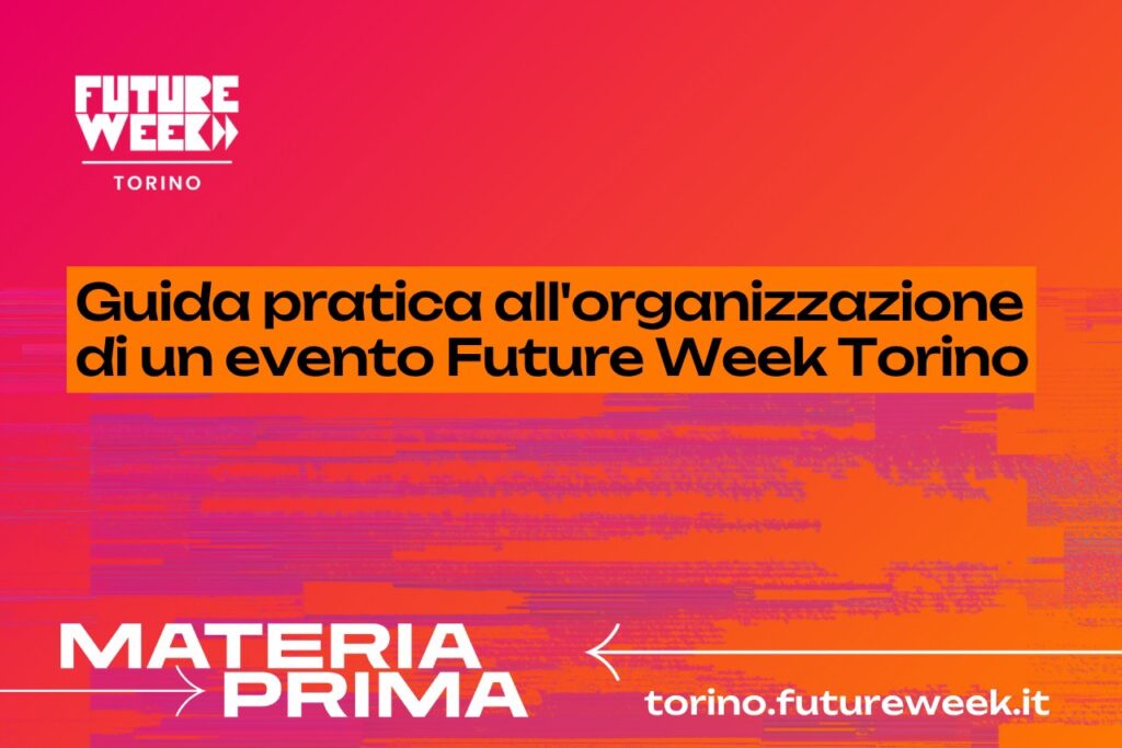 Guida eventi Future Week Torino