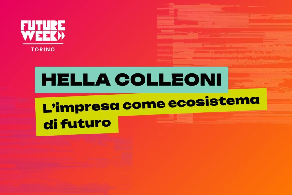 Tida Group Hella Colleoni - Future Week Torino
